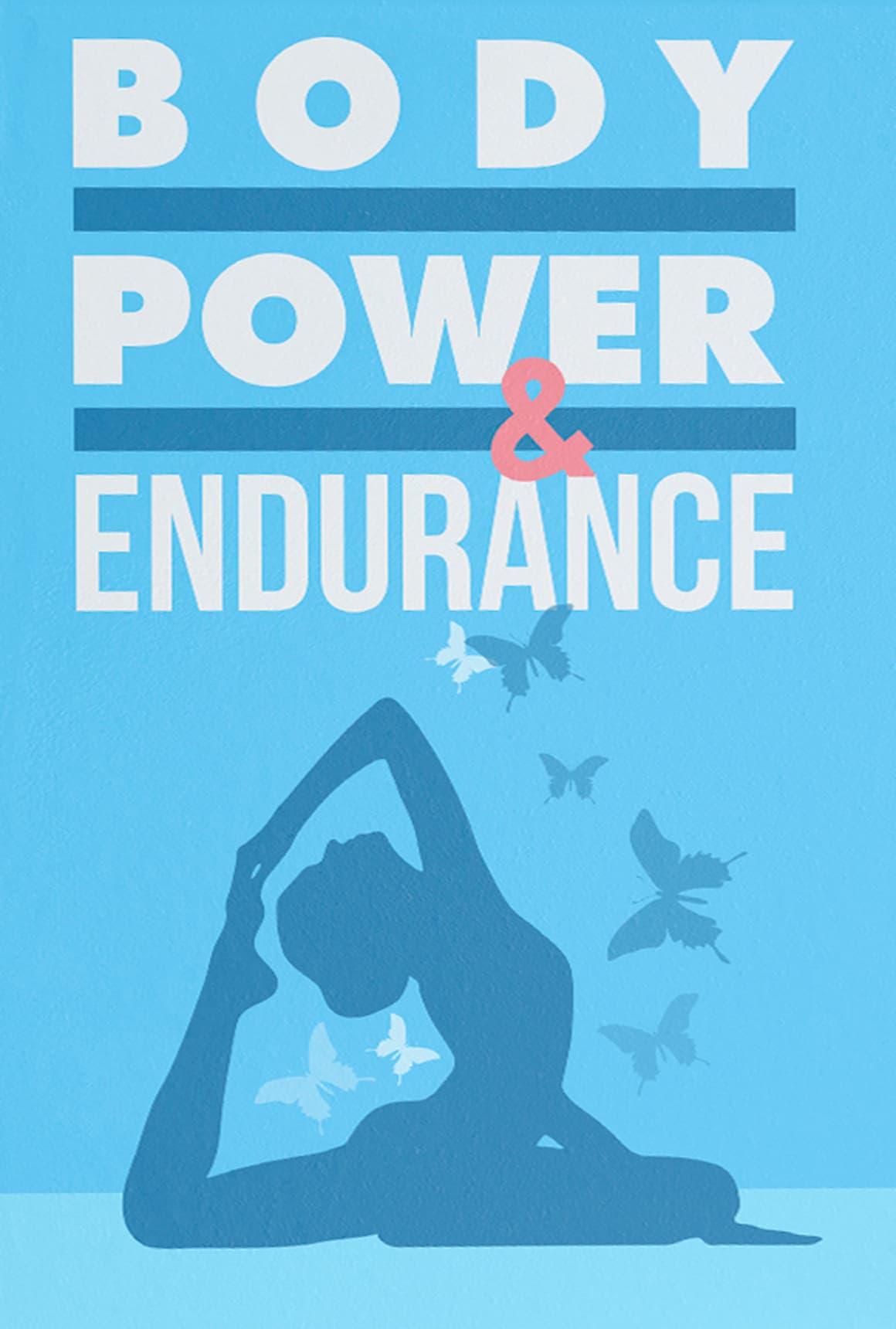 Power & Endurance